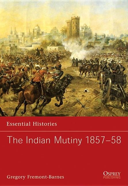 The Indian Mutiny 1857–58