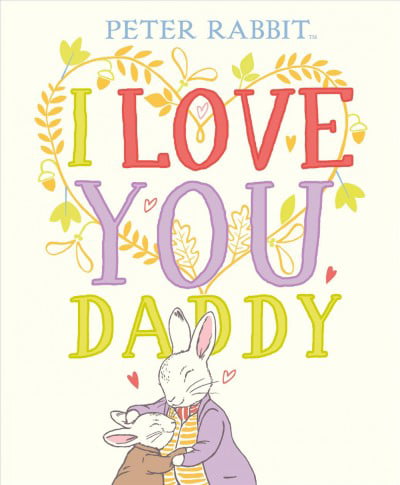 Peter Rabbit I Love You Daddy - Image 3