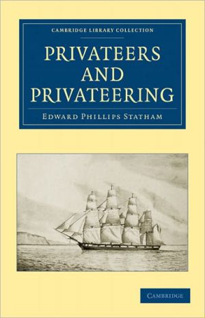 Privateers and Privateering - 9781108026291