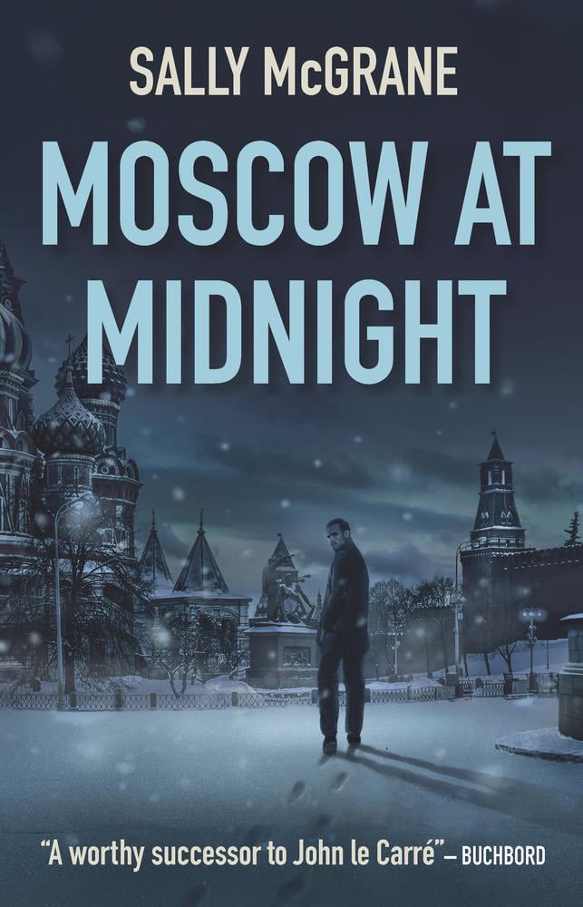 Moscow at Midnight By Sally McGrane