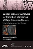 Current Signature Analysis for Condition Monitoring of Cage I... - 9781119029595