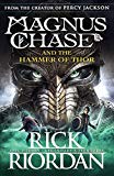 Magnus Chase and the Hammer of Thor (Book 2): Rick Riordan [2017] paperback