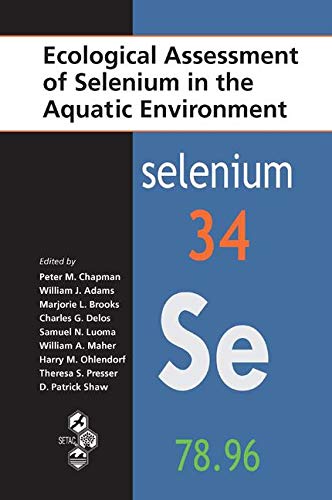 Ecological Assessment of Selenium in the Aquatic Environment