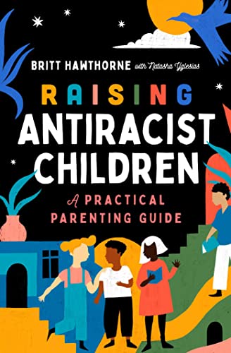 Raising Antiracist Children