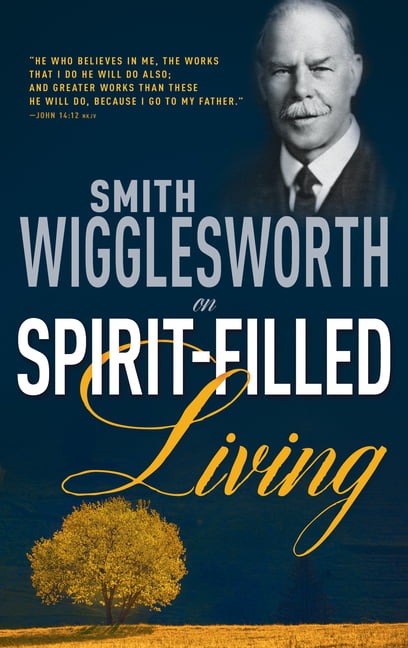 Wigglesworth - on Spirit-Filled Living - New paperback or softback - X555z