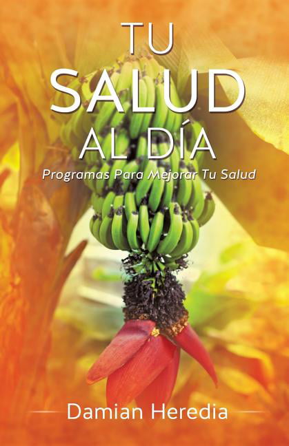 Tu Salud Al Dia - Heredia, Damian