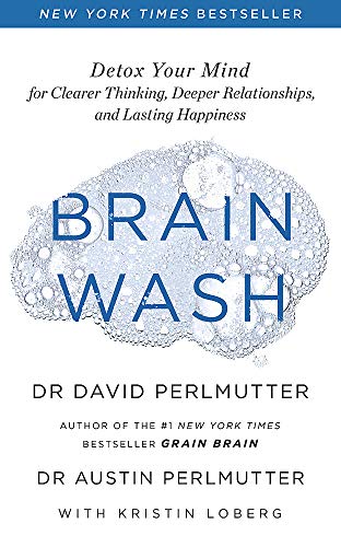 Brain Wash: Detox Your Mind for Clearer Thinking, by David Perlmutter PAPERBACK - Image 5