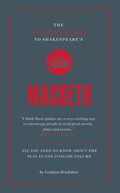 The Connell Guide To Shakespeare's Macbeth