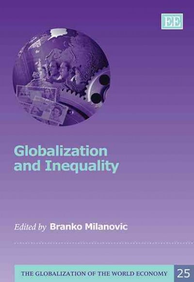 Globalization and Inequality Milanovic Hardback Edward Elgar 9781849804523