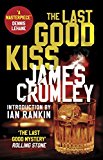 The Last Good Kiss