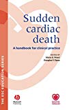 Sudden Cardiac Death by Silvia Priori, Douglas Zipes - 9781405132923