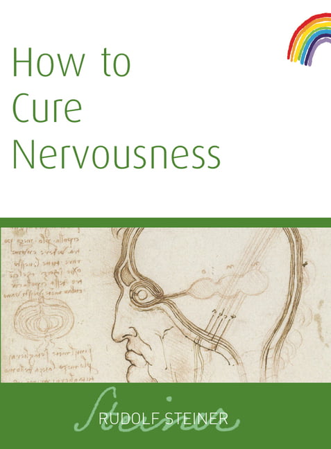 How to Cure Nervousness by Rudolf Steiner NEW Free UK Delivery - Image 6