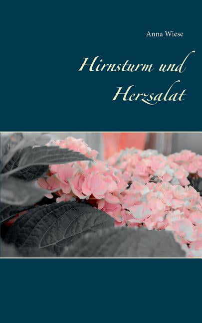 Wiese - Hirnsturm und Herzsalat - New paperback or softback - X555z