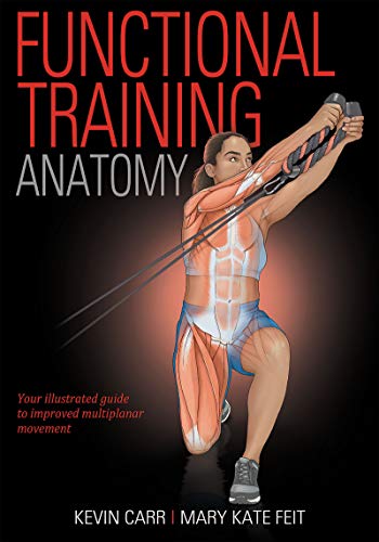 Functional Training Anatomy by Kevin CarrMary Kate Feit (PB 2021) - Image 2