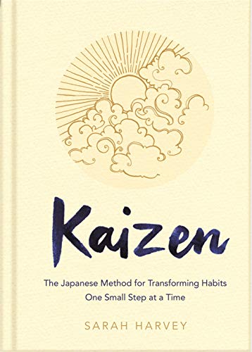 Kaizen: The Japanese Method for Transforming Habits by Sarah Harvey (HB 2019) - Image 12