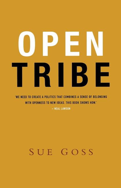 The Open Tribe By Sue Goss