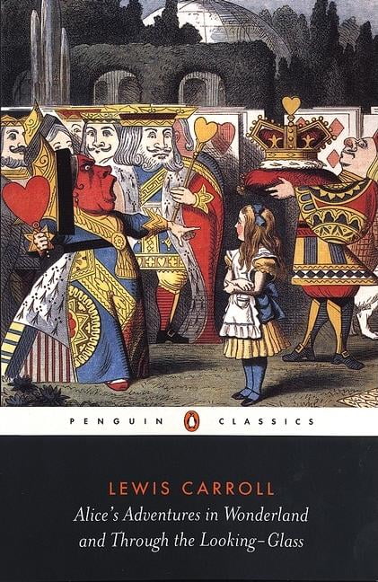 Alice's Adventures in Wonderland and Through the Looking Glass