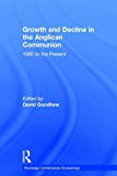 Growth and Decline in the Anglican Communion - 9781472433633