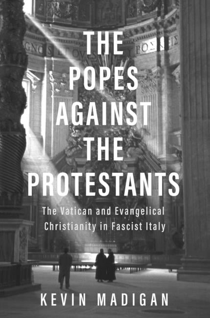 The Popes against the Protestants by Kevin Madigan (Hardback Book)