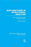 Explorations in Structural Analysis by Ronald Breiger - 9781138783775