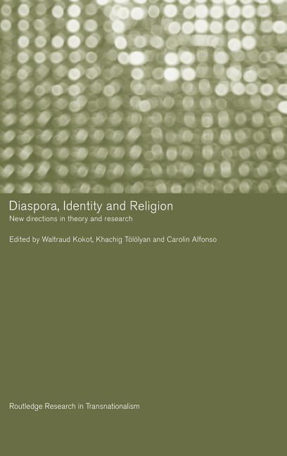 Diaspora, Identity and Religion - 9780415309912