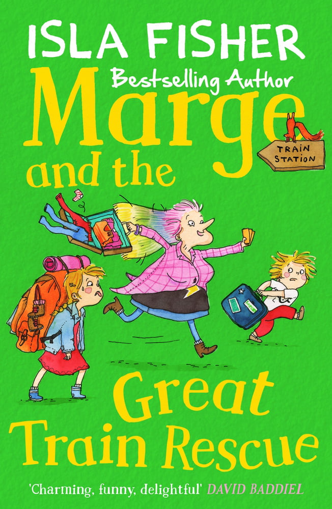 Marge and the Great Train Rescue: Book three in family series by Isla Fisher