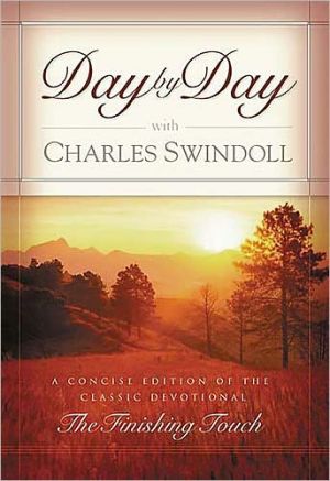 Day by Day with Charles Swindoll by Charles R. Swindoll - 9780849905469