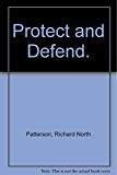 Protect And Defend by Richard North Patterson - 9780099175520