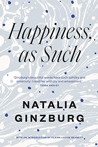 Happiness, As Such by Natalia Ginzburg, Minna Proctor - 9781911547440 - Image 2