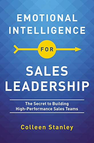 Emotional Intelligence for Sales Leadership, Paperback, Colleen Stanley - Image 2