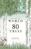 Around the World in 80 Trees: Discover by Jonathan DroriLucille Cle (HB 2018) - Image 3
