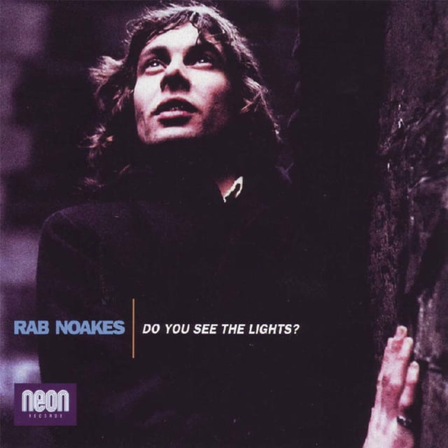 Rab Noakes Do You See the Lights? CD NEW