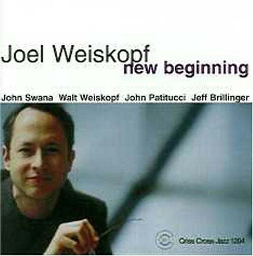 Joel Weiskopf New Beginning CD NEW