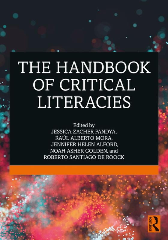 The Handbook of Critical Literacies - 9780367902599