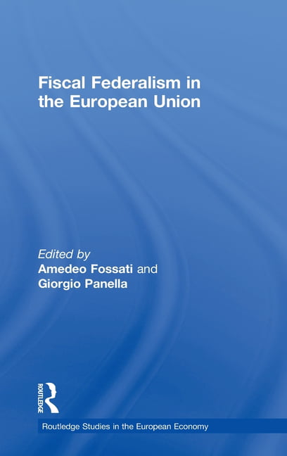 Fiscal Federalism in the European Union - 9780415202626