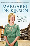 Sing As We Go by Margaret Dickinson - 9781447268321