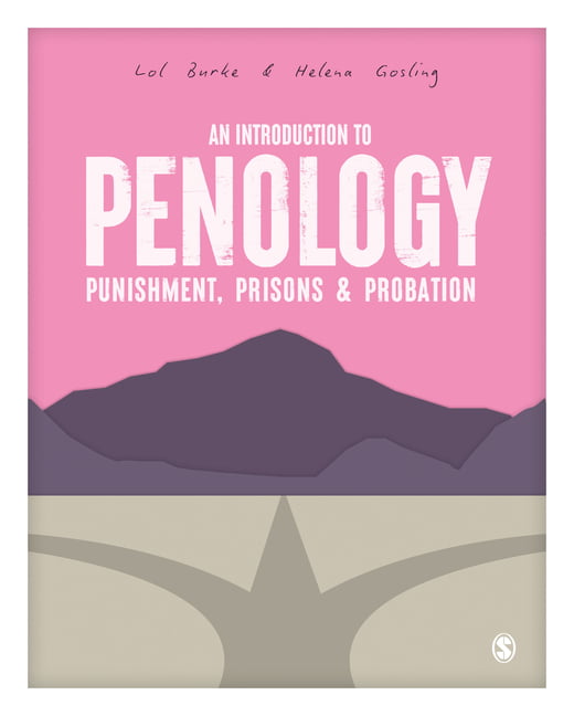 An Introduction to Penology: Punishment, Prisons and Probatio... - 9781526492838