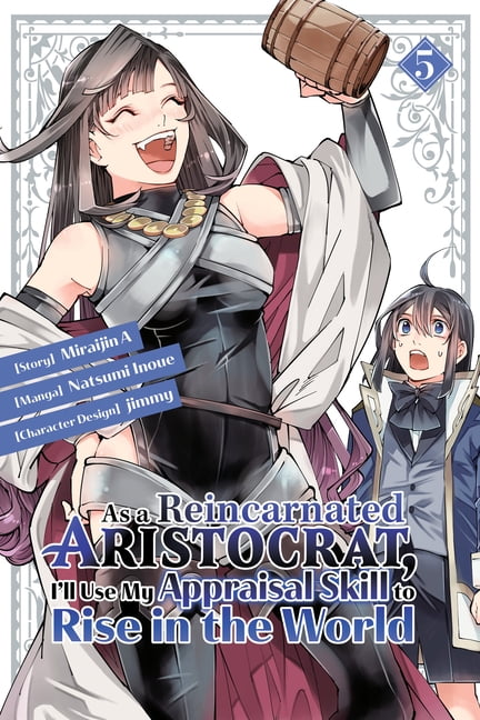 As A Reincarnated Aristocrat Vol 5