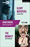Glory Whispers & the Monkey (Modern Plays)