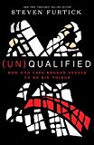 (Un)Qualified: How God Uses Broken People To Do Big Things Steven Furtick - Image 3