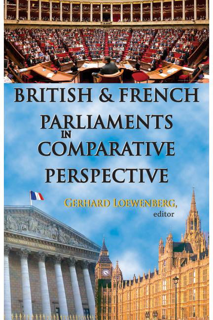 British and French Parliaments in Comparative Perspective by Loewenberg PB.. - Image 4