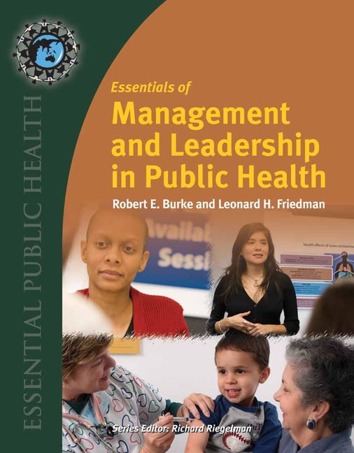 Essentials of Management and Leadership in Public Health by R... - 9780763742911