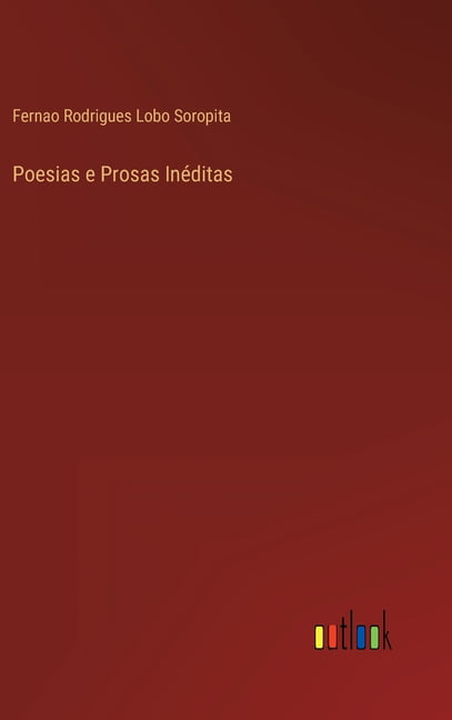 Soropita - Poesias e Prosas Inditas - New hardback or cased book - 86 - X555z