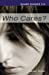 Orme Helen Who Cares (Sharp Shades) Book - Fiction