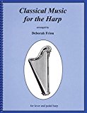 Classical Music for the Harp by Deborah Friou (English) Paperback Book