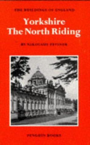 Yorkshire: The North Riding (The Buildings of England), Pevsner, Nikolaus, Excel