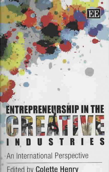 Entrepreneurship in the Creative Industries – An International Perspective Henry
