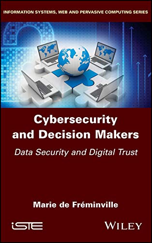 Cybersecurity and Decision Makers - 9781786305190