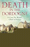 Martin Walker Death in the Dordogne Paperback Book