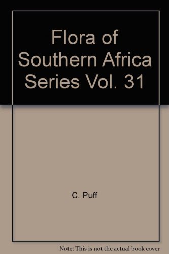 Flora of Southern Africa Series, Vol. 31 (Flora of Southern Africa) Part 1 : R..